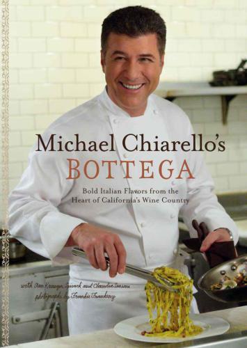 Michael Chiarello's Bottega: bold Italian flavors from the heart of California's wine country