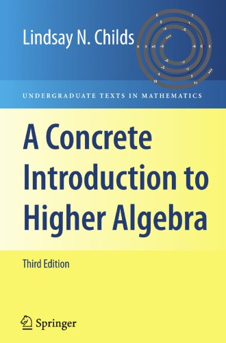 A Concrete Introduction to Higher Algebra
