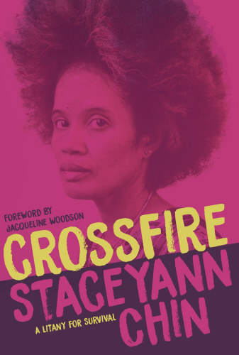 CROSSFIRE: collected poems of staceyann chin