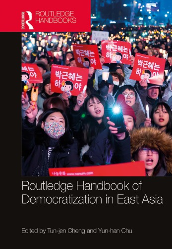 Routledge handbook of democratization in East Asia