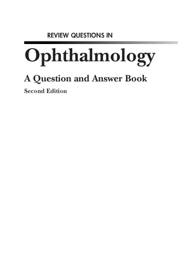 Review Questions in Ophthalmology: a Question and Answer Book