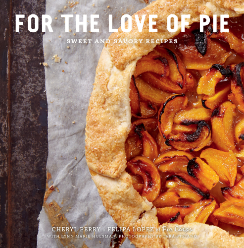 For the love of pie: sweet and savory recipes