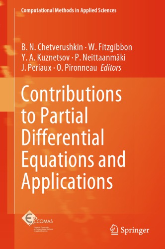 Contributions to partial differential equations and applications