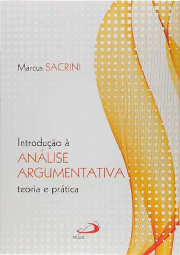 Introdução à análise argumentativa: teoria e prática