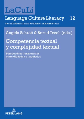 Competencia textual y complejidad textual: perspectivas transversales entre didáctica y lingüística