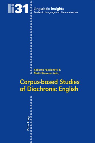 Corpus-based Studies of Diachronic English