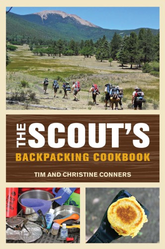The Scout's backpacking cookbook