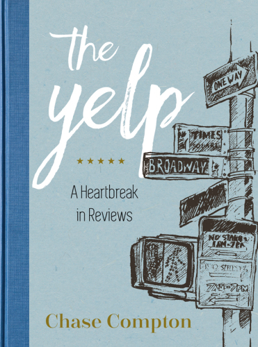 The yelp: a heartbreak in reviews