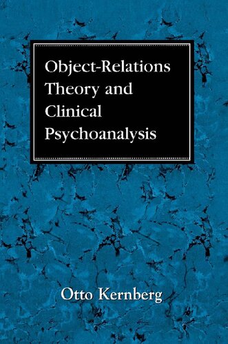 Object-Relations Theory and Clinical Psychoanalysis