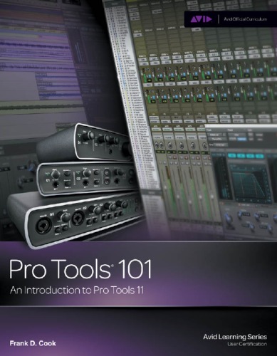 Pro Tools 101: an introduction to Pro Tools 11