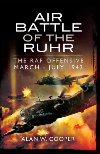 Air battle of the ruhr - raf offensive march - july 1943