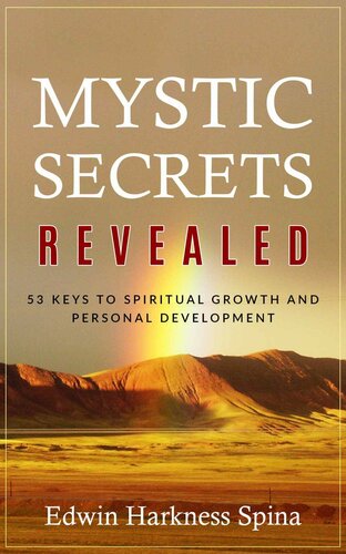 Mystic Secrets Revealed: 53 Keys to Spiritual Growth and Personal Development