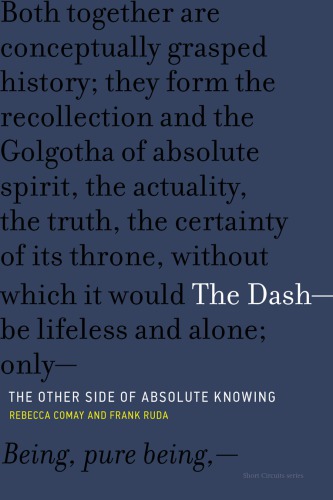 The Dash -- the Other Side of Absolute Knowing: the Other Side of Absolute Knowing