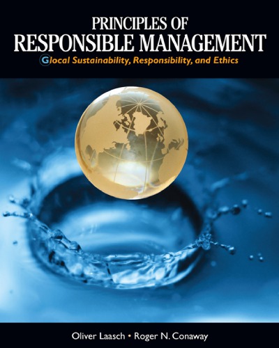 Principles of responsible management: glocal sustainability, responsibility, and ethics