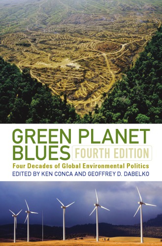 Green planet blues: four decades of global environmental politics
