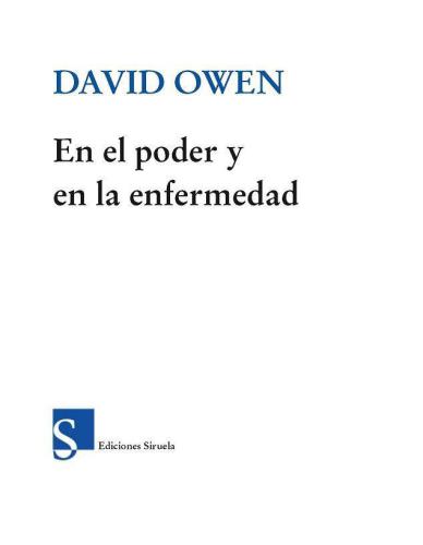 En el poder y en la enfermedad: enfermedades de jefes de Estado y de Gobierno en los últimos cien años