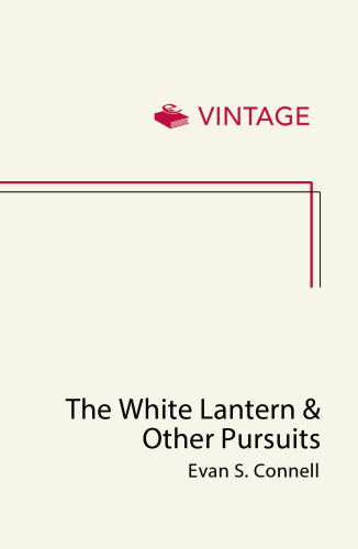 The White Lantern and Other Pursuits