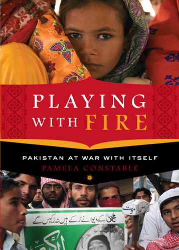 Playing with fire: pakistan at war with itself