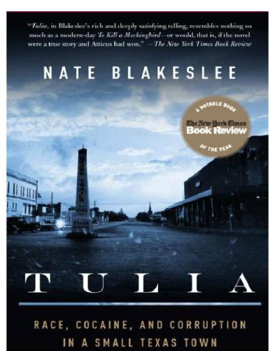 Tulia: race, cocaine, and corruption in a small Texas town