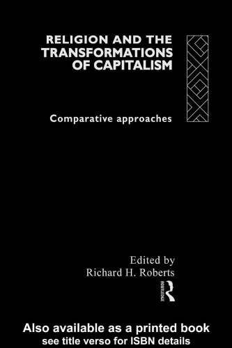 Religion and The Transformation of Capitalism: Comparative Approaches