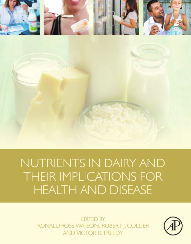 Nutrients in dairy and their implications for health and disease