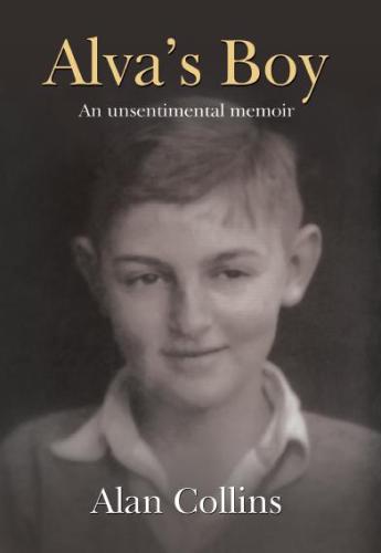 Alva's boy: an unsentimental memoir