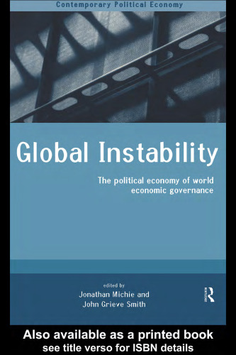 Global Instability: The Political Economy of World Economic Governance