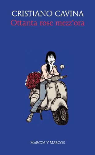 Ottanta rose mezz'ora