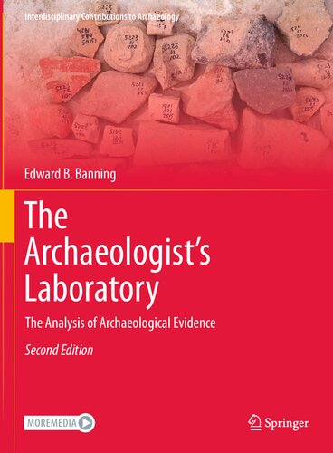 ARCHAEOLOGIST'S LABORATORY : the analysis of archaeological evidence.