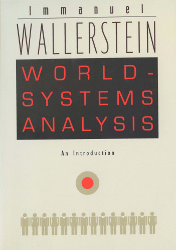World-Systems Analysis: An Introduction