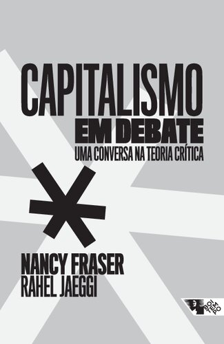 Capitalismo em debate: uma conversa na teoria crítica