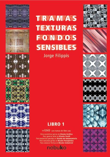 Tramas, texturas, fondos sensibles. Libro 1