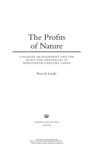 The Profits of Nature: Colonial Development and the Quest for Resources in Nineteenth-Century China