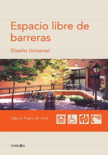 Espacio libre de barreras : diseño universal