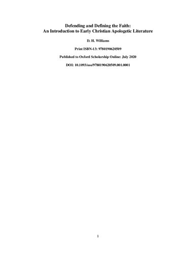 Defending and Defining the Faith: An Introduction to Early Christian Apologetic Literature