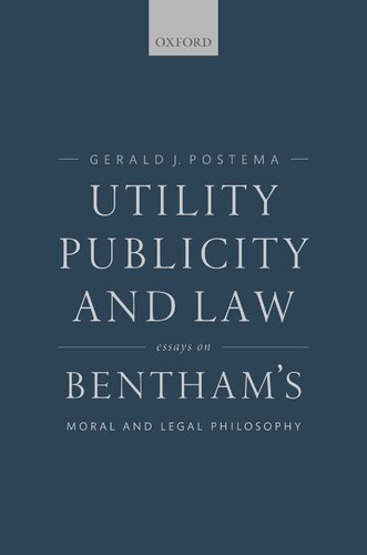 Utility, Publicity, and Law: Essays on Bentham's Moral and Legal Philosophy