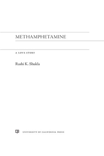 Methamphetamine: A Love Story