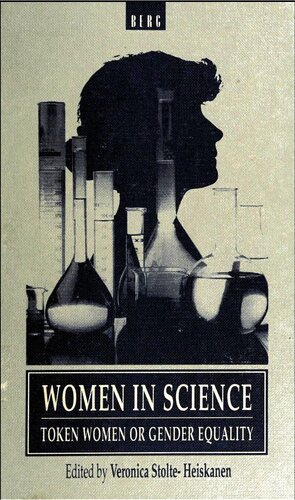Women in Science: Token Women or Gender Equality?