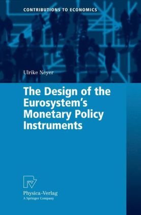 The design of the Eurosystems monetary policy instruments