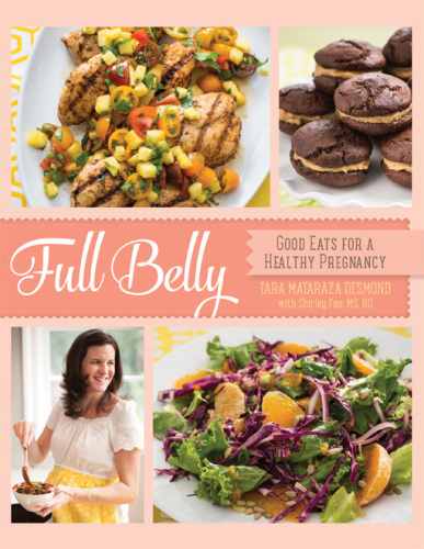Full belly: good eats for a healthy pregnancy