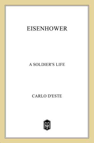 Eisenhower: a soldier's life