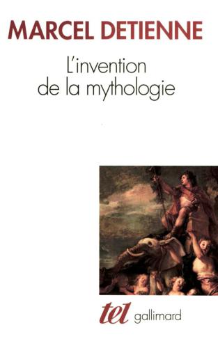 L'Invention de la mythologie
