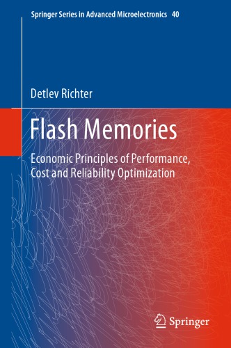 Flash Memories: Economic Principles of Performance