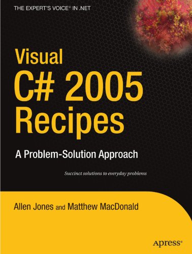 Visual C# 2005 Recipes: A Problem-Solution Approach