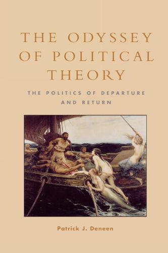 The Odyssey of Political Theory: The Politics of Departure and Return