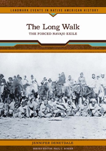 The Long Walk: the forced Navajo exile