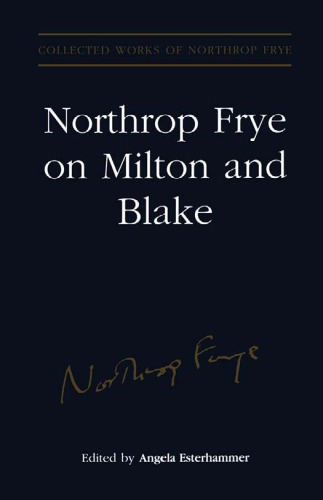 Collected works of Northrop Frye. 15