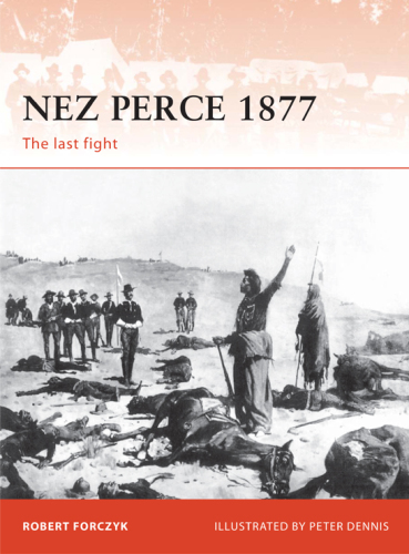 Nez Perce 1877: the last fight