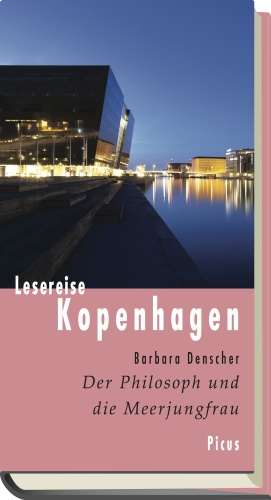 Lesereise Kopenhagen Der Philosoph und die Meerjungfrau