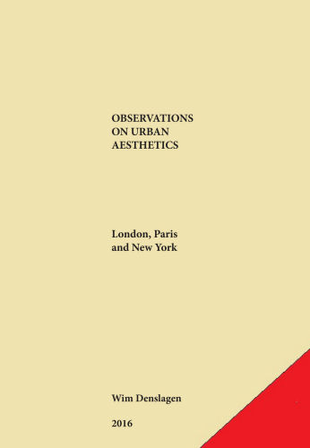 Observations on urban aesthetics: London, Paris and New York